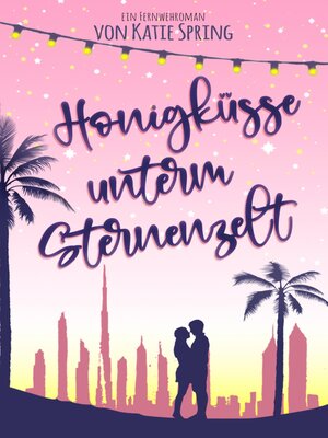 cover image of Honigküsse unterm Sternenzelt